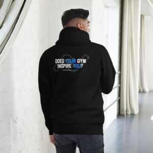 Does Your Gym Inspire You? Unisex Hoodie